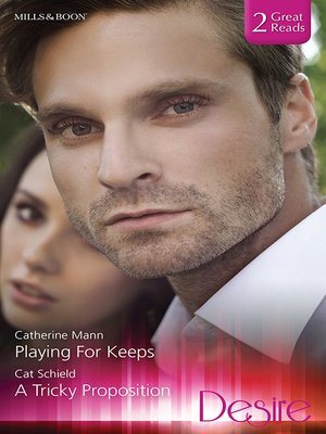 cover image of Playing For Keeps/A Tricky Proposition